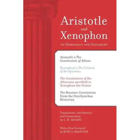 Aristotle and Xenophon on Democracy and Oligarchy