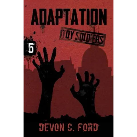 Adaptation: Toy Soldiers Book Five