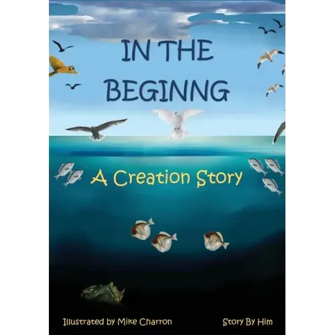 In the Beginning: A Creation Story