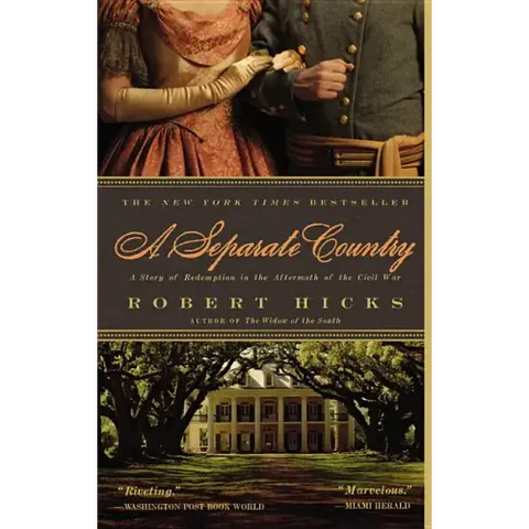 A Separate Country: A Story of Redemption in the Aftermath of the Civil War