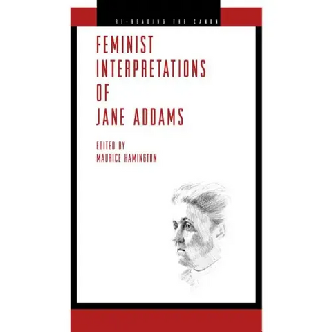 Feminist Interpretations of Jane Addams