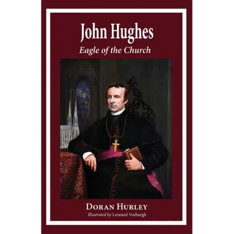 John Hughes, Eagle of the Church