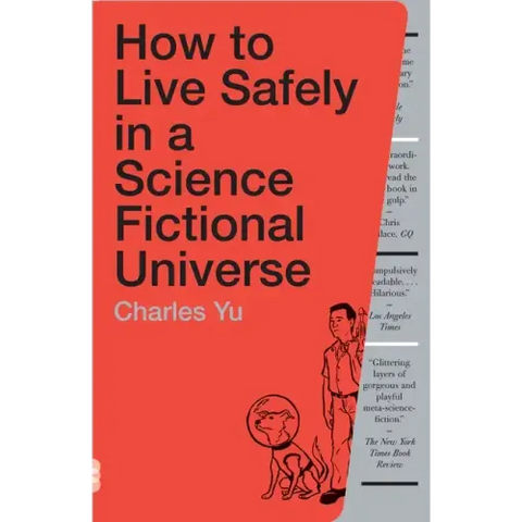 How to Live Safely in a Science Fictional Universe