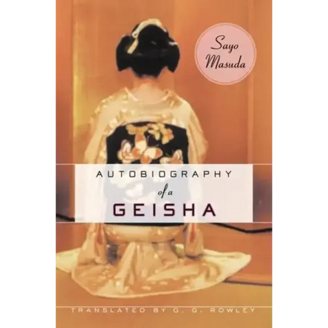 Autobiography of a Geisha