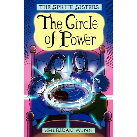 The Sprite Sisters: The Circle of Power (Vol 1)