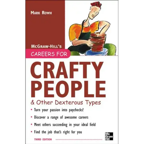 Careers for Crafty People and Other Dexterous Types, 3rd Edition
