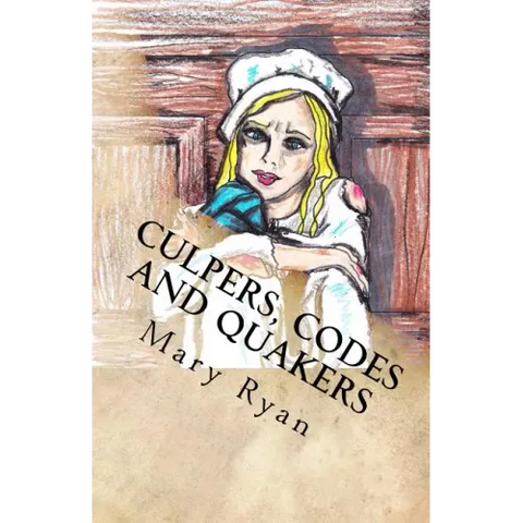 Culpers, Codes and Quakers: Female Spies of the Revolutionary War