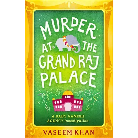 Murder at the Grand Raj Palace