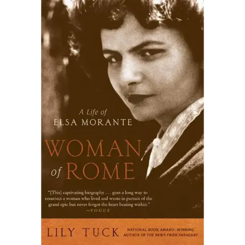 Woman of Rome: A Life of Elsa Morante
