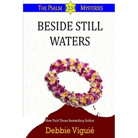 Beside Still Waters: (Psalm 23 Mysteries)