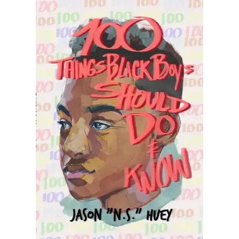 100 Things Black Boys Should Do and Know