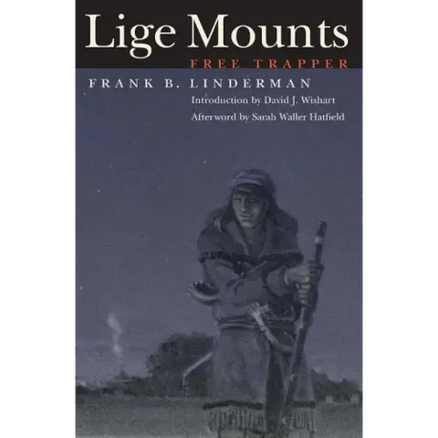 Lige Mounts, Free Trapper