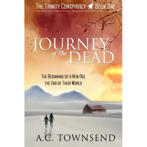 Journey of The Dead: The Trinity Conspiracy Book One