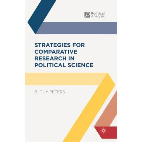 Strategies for Comparative Research in Political Science