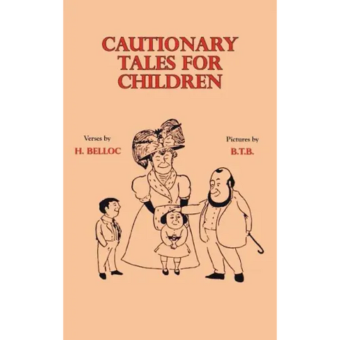 Cautionary Tales for Children