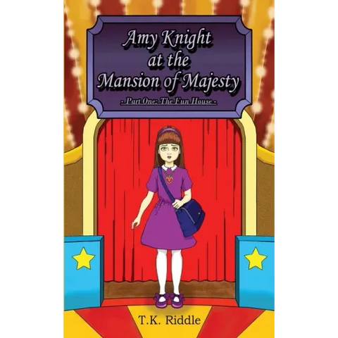 Amy Knight at the Mansion of Majesty: Part One: The Fun House