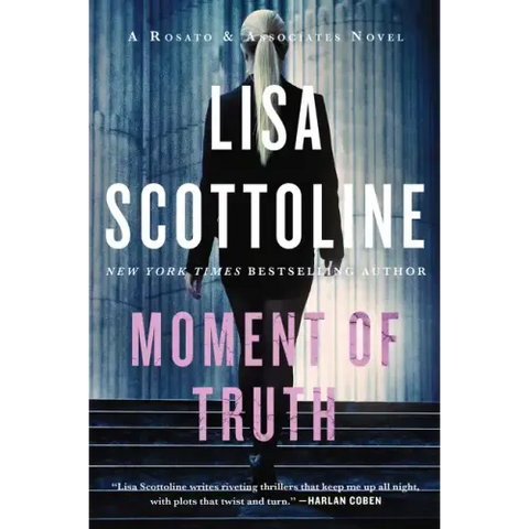 Moment of Truth: A Rosato & Associates Novel