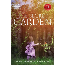 The Secret Garden (Classics Made Easy): Unabridged, with Glossary, Historic Orientation, Character, and Location Guide