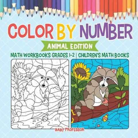 Color by Number: Animal Edition - Math Workbooks Grades 1-2 Children's Math Books