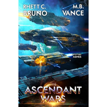 The Ascendant Wars 3: Ashes: A Military Sci-Fi Series - Paperback