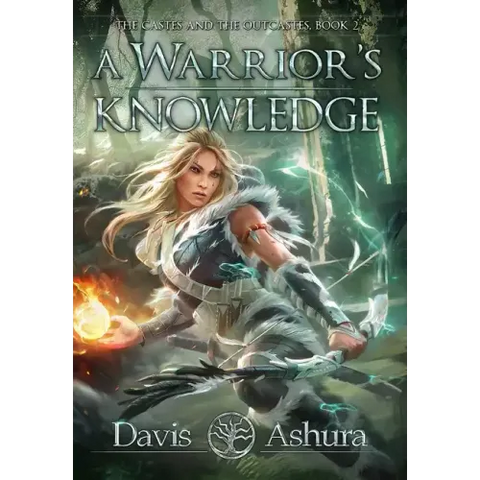 A Warrior's Knowledge: The Castes and the OutCastes, Book 2