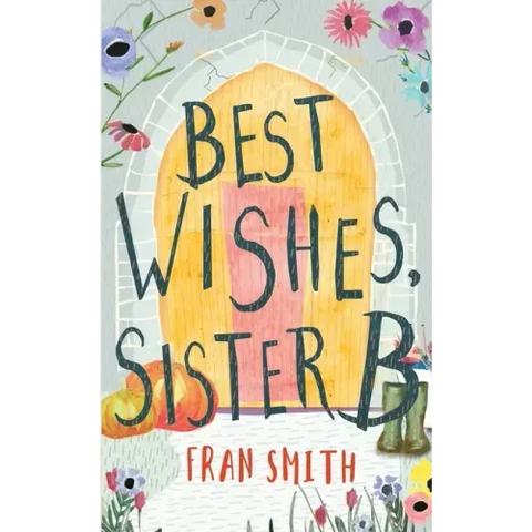 Best Wishes, Sister B: a gentle feel good comedy