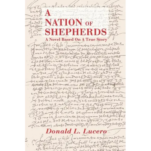 A Nation of Shepherds: A Novel Based on a True Story
