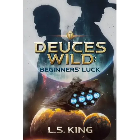 Deuces Wild: Beginners' Luck