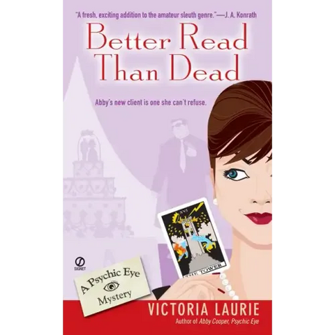 Better Read Than Dead: A Psychic Eye Mystery