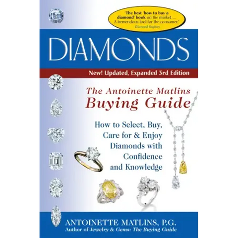 Diamonds (3rd Edition): The Antoinette Matlin's Buying Guide