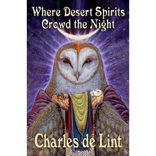 Where Desert Spirits Crowd the Night - Paperback