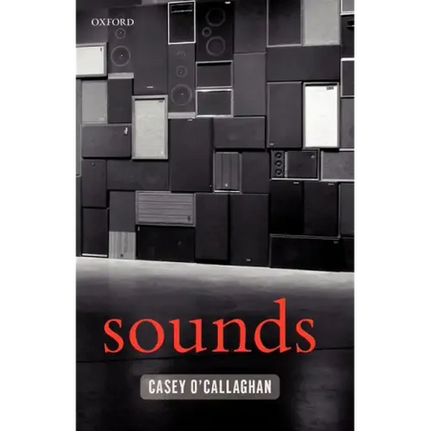 Sounds: A Philosophical Theory