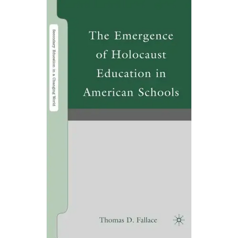 The Emergence of Holocaust Education in American Schools