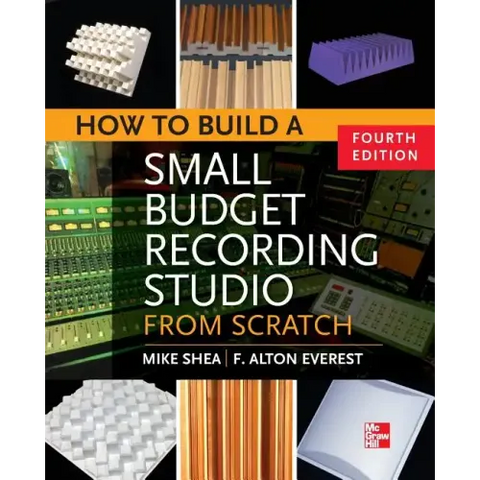 How to Build a Small Budget Recording Studio from Scratch 4/E