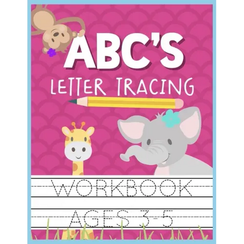 ABC's Letter Tracing Workbook Ages 3-5: Kids Activity Book to Practice Writing Alphabet