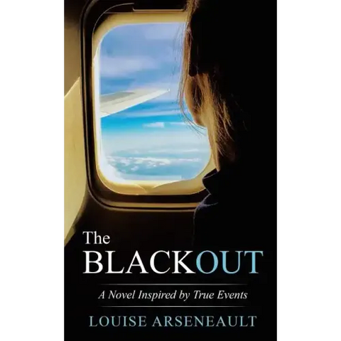 The Blackout: A Novel Inspired by True Events
