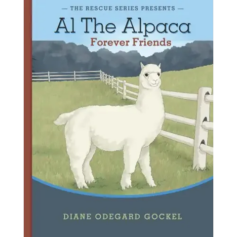 Al The Alpaca: Forever Friends