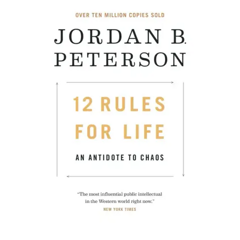 12 Rules for Life: An Antidote to Chaos