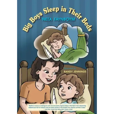 Big Boys Sleep in their Beds