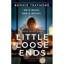 Little Loose Ends: A Psychological Thriller - Paperback