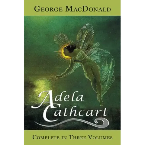 Adela Cathcart (Complete in Three Volumes)
