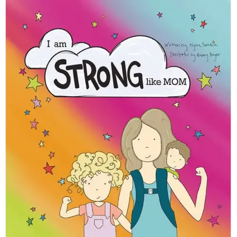 I am STRONG Like MOM
