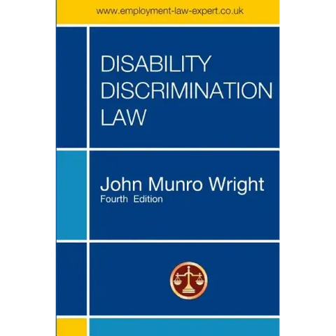 Disability Discrimination Law - Fourth Edition