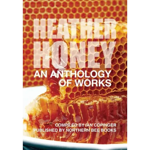 HEATHER HONEY - An Anthology of Works