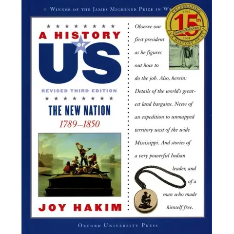 A History of Us: The New Nation: 1789-1850a History of Us Book Four