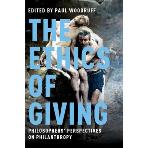 Ethics of Giving: Philosophers' Perspectives on Philanthropy