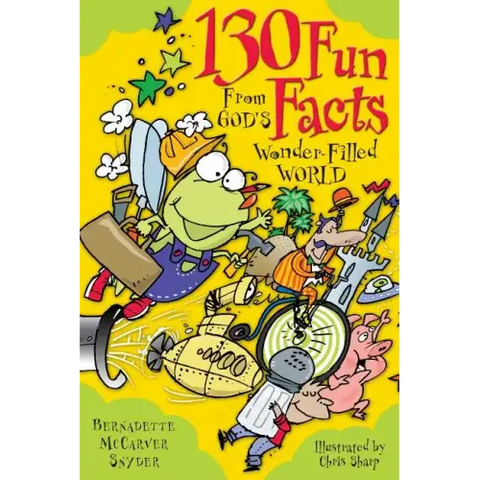 130 Fun Facts from God's Wonder-Filled World
