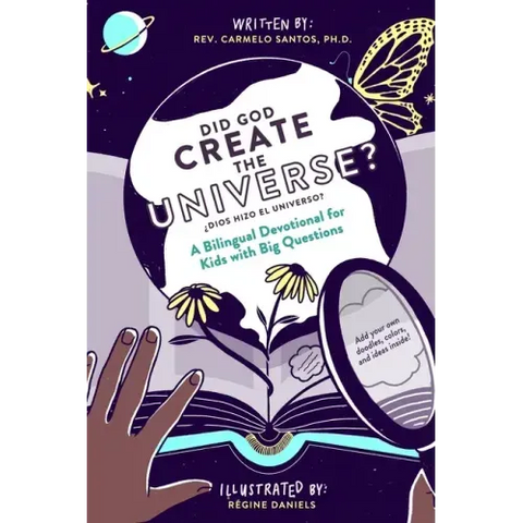 Did God Create The Universe?: A Bilingual Devotional For Kids Who Like To Ask Big Questions