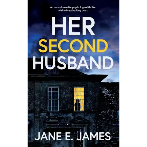 HER SECOND HUSBAND an unputdownable psychological thriller with a breathtaking twist