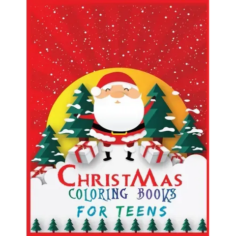 christmas coloring books for teens: Activity Coloring Book for Adults and Teens 40 + Pages 1 design per sheet: 8.5x 11 Inches